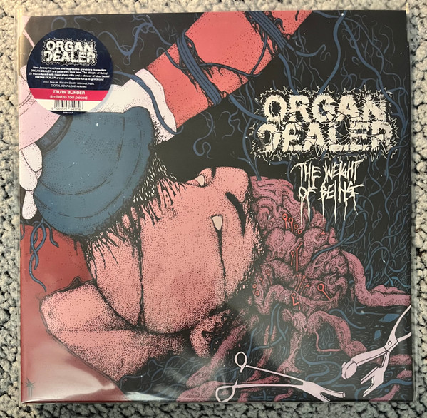 ORGAN DEALER — The Weight Of Being