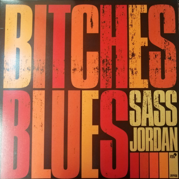 SASS JORDAN — BITCHES BLUES