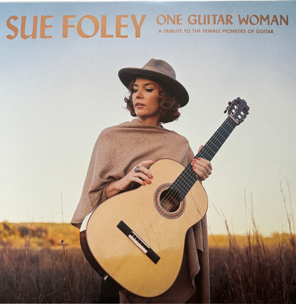 SUE FOLEY — ONE GUITAR WOMAN