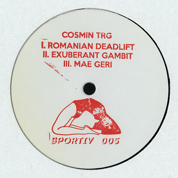 COSMIN TRG — ROMANIAN DEADLIFT/EXUBERANT GA