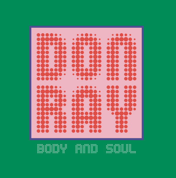 Don Ray — Body and Soul