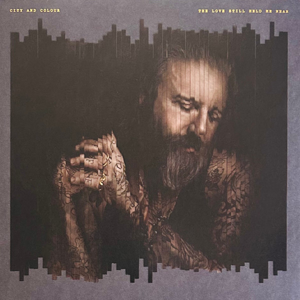 CITY AND COLOUR — LOVE STILL HELD ME NEAR