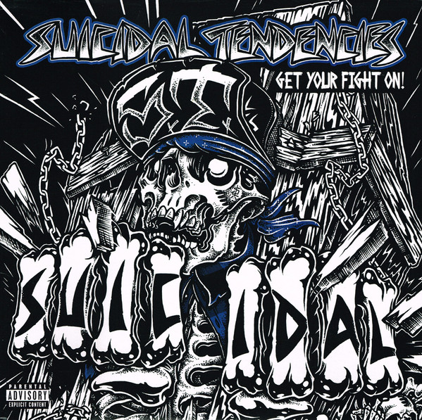 SUICIDAL TENDENCIES — GET YOUR FIGHT ON!