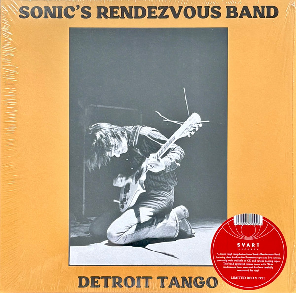 SONIC‚òêS RENDEZVOUS BAND — DETROIT TANGO