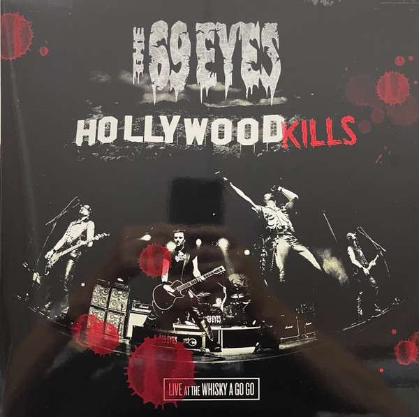 69 EYESTHE — HOLLYWOOD KILLS - LIVE AT THE