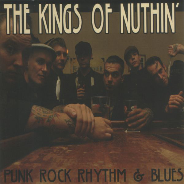 KINGS OF NUTHINTHE — PUNK ROCK RHYTHM AND BLUES