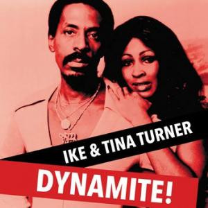 IKE AND TINA TURNER — Dynamite