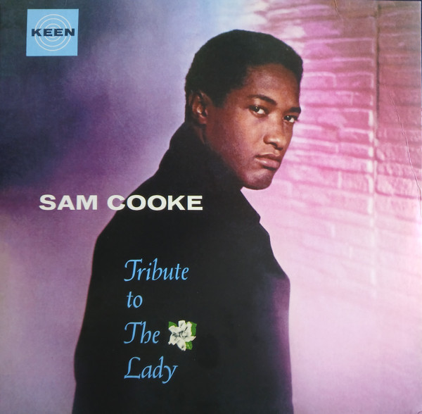 SAM COOKE — Tribute To The Lady