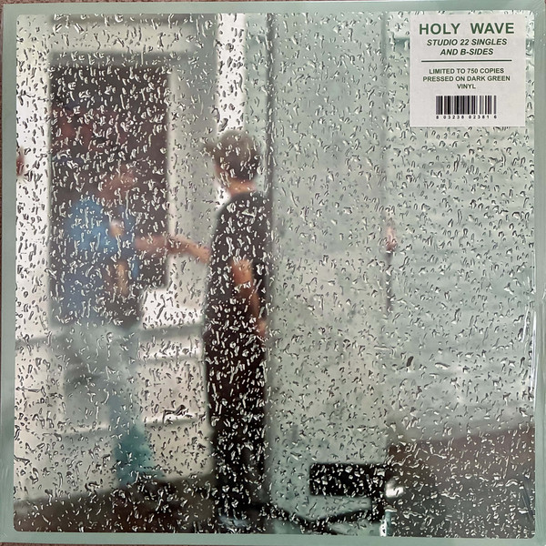 HOLY WAVE — STUDIO 22 SINGLES AND B-SIDES