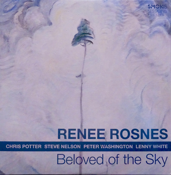 RENEE ROSNES — Beloved Of The Sky