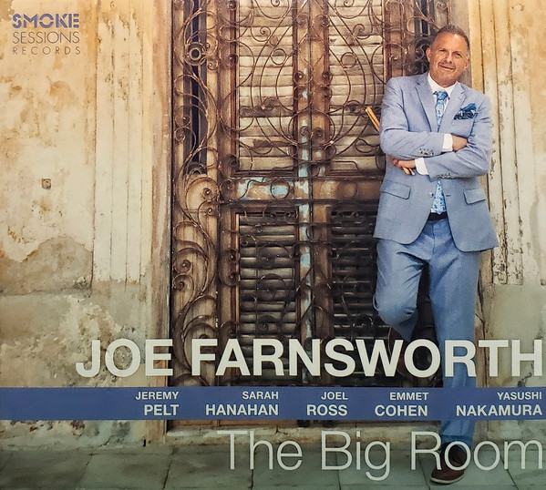JOE FARNSWORTH — THE BIG ROOM