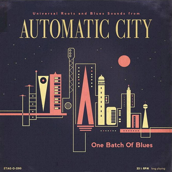 AUTOMATIC CITY — ONE BATCH OF BLUES