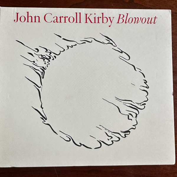 JOHN CARROLL KIRBY — BLOWOUT