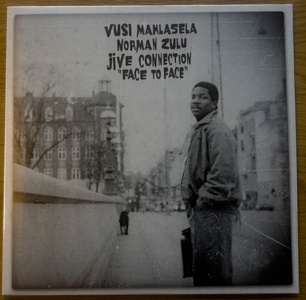 VUSI MAHLASELA, NORMAN ZULU, JIVE CONNEC — FACE TO FACE