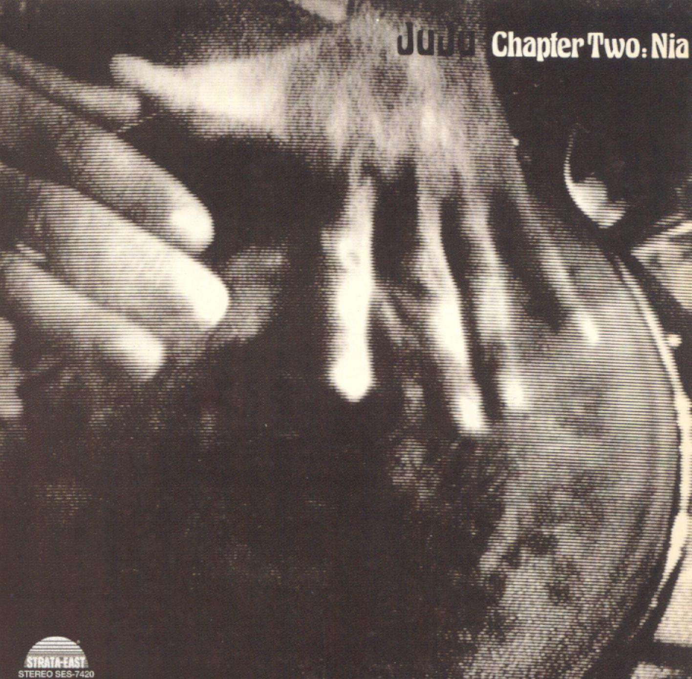 JUJU — Chapter Two: Nia