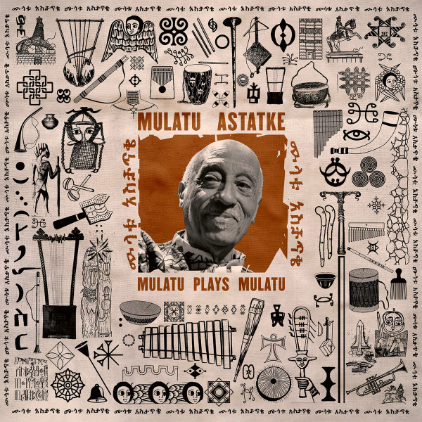 MULATU ASTATKE — MULATU PLAYS MULATU