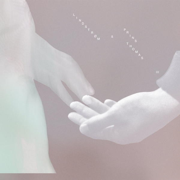 LINDSTROM & PRINS THOMAS — Iii