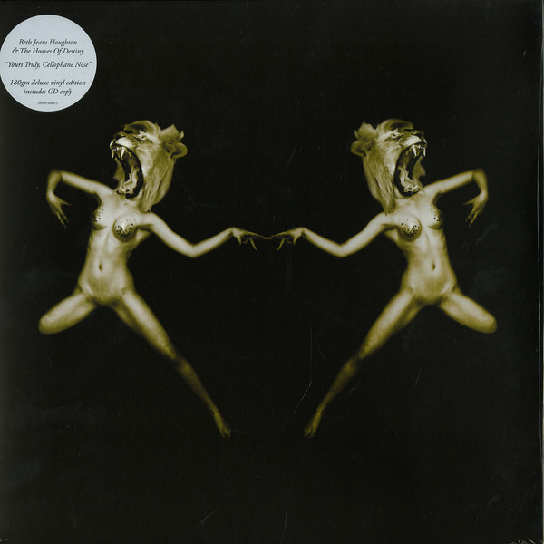 BETH JEANS HOUGHTON & THE HOOVES OF DESTINY — "YOURS TRULY, CELLOPHANE NOSE"