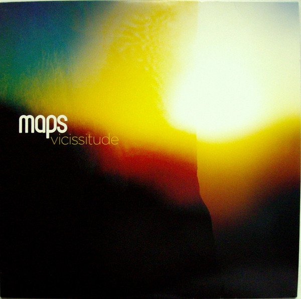 MAPS — VICISSITUDE