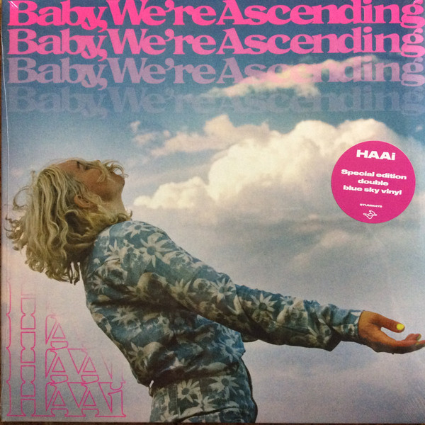 HAAI — BABY, WE RE ASCENDING