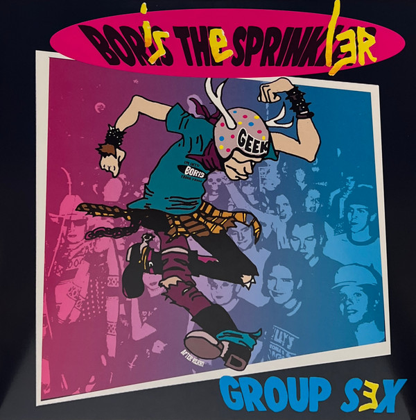 BORIS THE SPRINKLER — Group Sex (Coloured Vinyl)