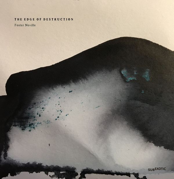 FOSTER NEVILLE — The Edge Of Destruction