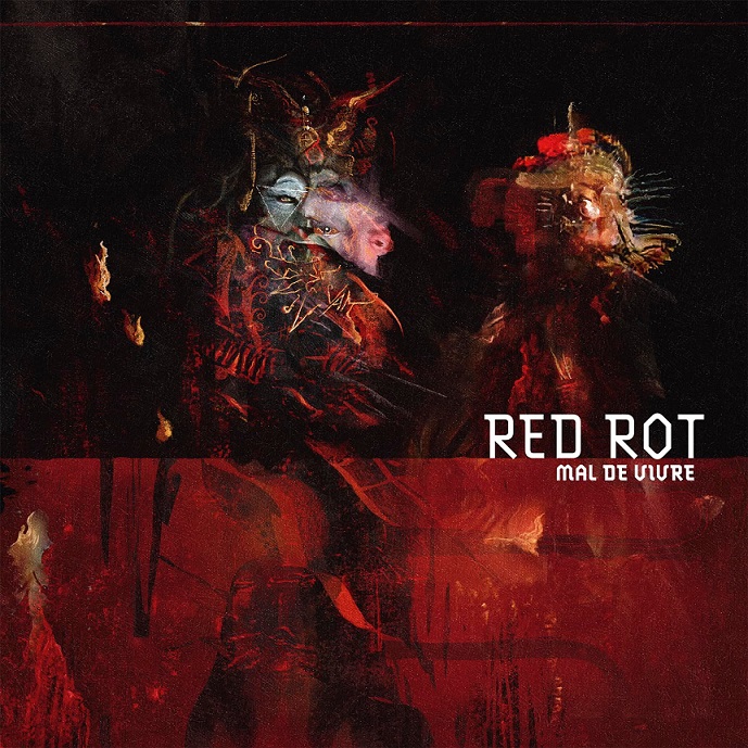 RED ROT — MAL DE VIVRE