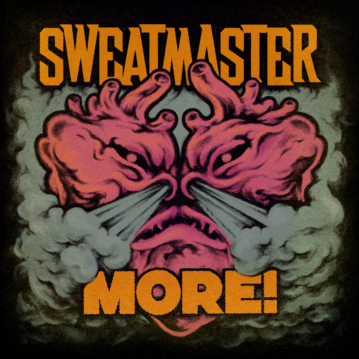SWEATMASTER — MORE!