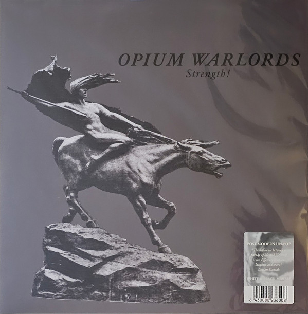 OPIUM WARLORDS — STRENGTH!