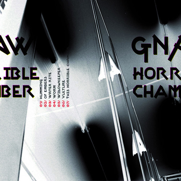 GNAW — HORRIBLE CHAMBER