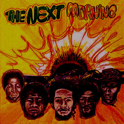 NEXT MORNING — Next Morning