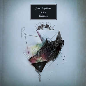 JON HOPKINS — INSIDES