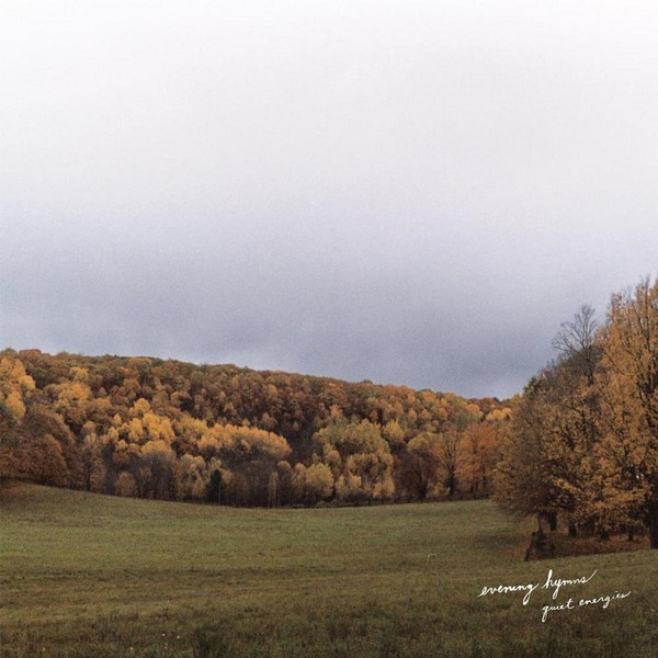 EVENING HYMNS — Quiet Energies