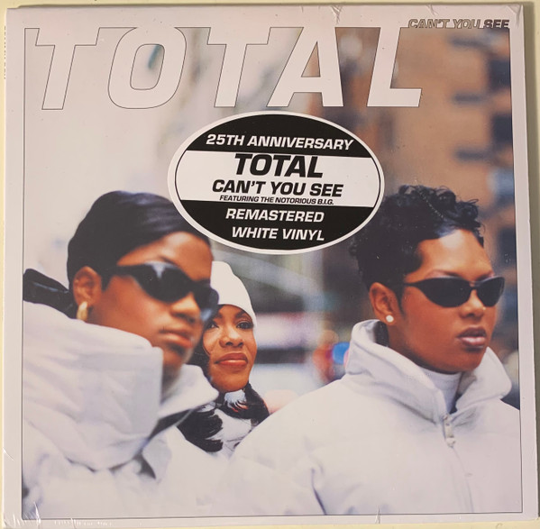 TOTAL — CANT YOU SEE (25TH ANNIVERSAR