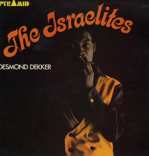 Desmond Dekker & The Aces — Israelites