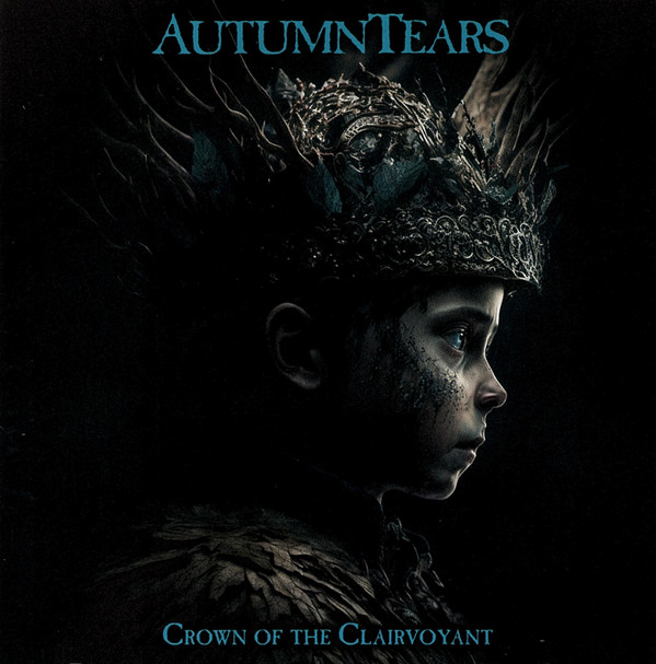 AUTUMN TEARS — CROWN OF THE CLAIRVOYANT