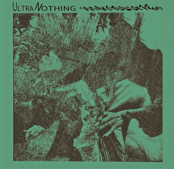 ULTRA NOTHING — ULTRA NOTHING