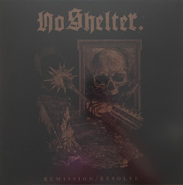 NO SHELTER — REMISSION/RESOLVE
