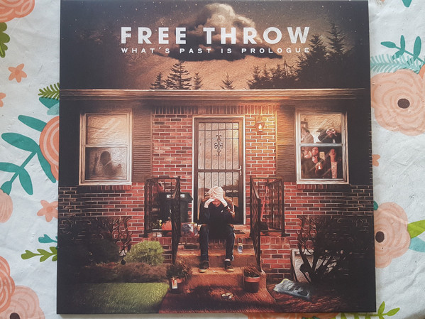 FREE THROW — WHATS PAST IS PROLOGUE