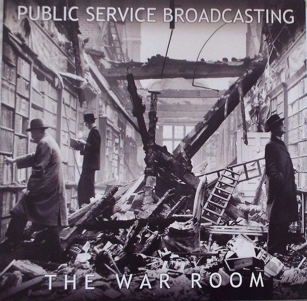PUBLIC SERVICE BROADCASTING — The War Room EP