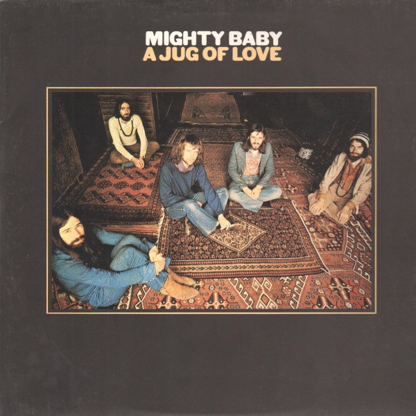 MIGHTY BABY — A Jug Of Love