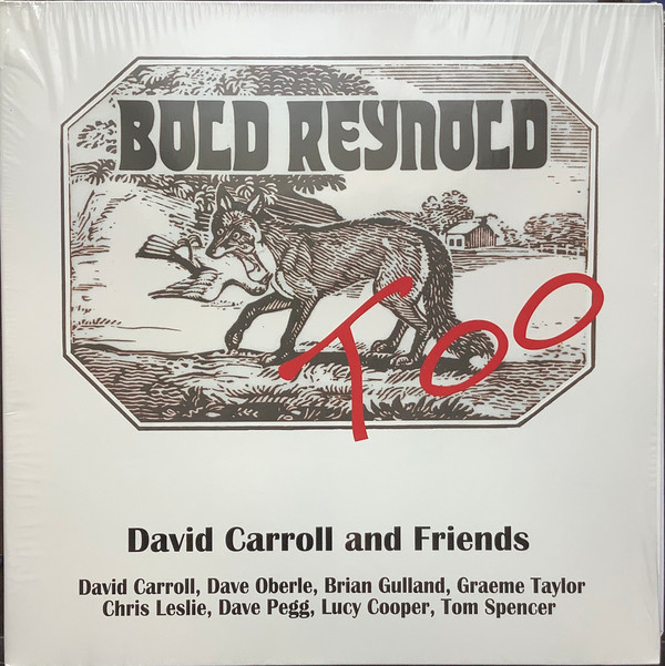DAVID CARROL — BOLD REYNOLD TOO