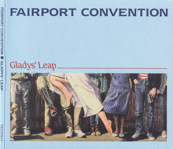 FAIRPORT CONVENTION — GLADYS LEAP