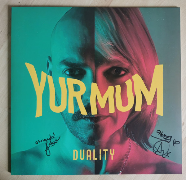 YUR MUM — Duality