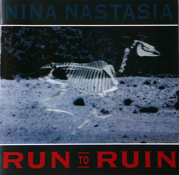 NINA NASTASIA — RUN TO RUIN