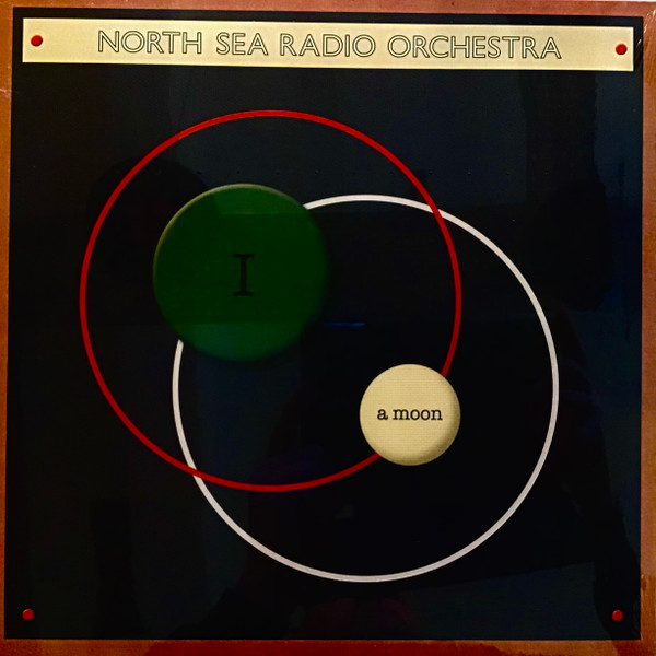 NORTH SEA RADIO ORCHESTRA — I A MOON