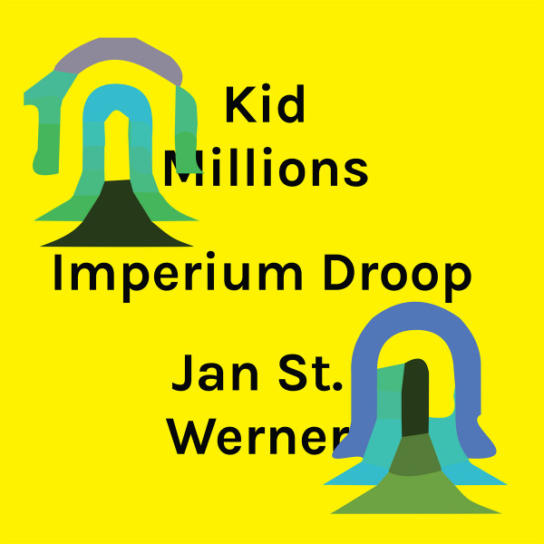 KID MILLIONS & JAN ST. WERNER — Imperium Droop