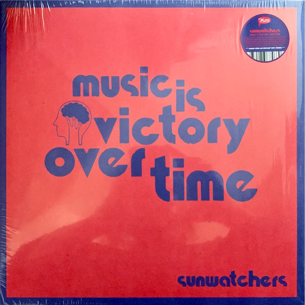 SUNWATCHERS — MUSIC IS VICTORY OVER TIME