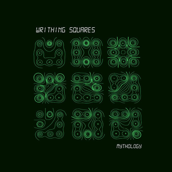 WRITHING SQUARES — MYTHOLOGY