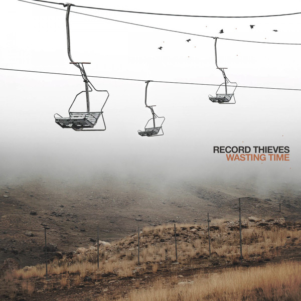 RECORD THIEVES — WASTING TIME